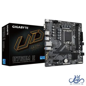 مادربرد گیگابایت مدل GIGABYTE B760M E DDR5